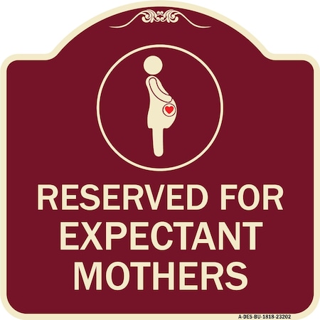 Signmission Reserved for Expectant Mothers W/ Graphic Heavy-Gauge Aluminum Sign, 18" L, 18" H, BU-1818-23202 A-DES-BU-1818-23202